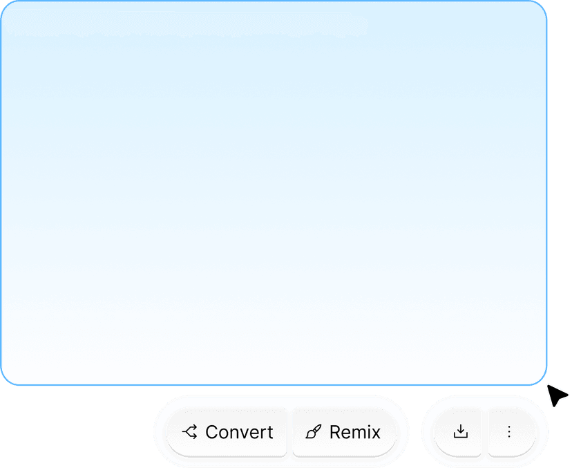 Convert and restyle instantly